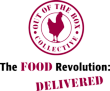 Out of the Box Collective | The Food Revolution: Delivered